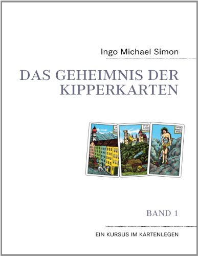 Das Geheimnis der Kipperkarten (German Edition) (9783839151068) Simon, I. M. - Epub + Converted pdf